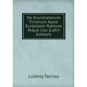  De Enuntiatorum Finalium Apud Euripidem Ratione Atque Usu 