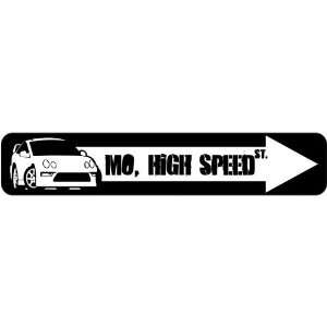  New  Missouri , High Speed  Street Sign State