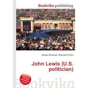    John Lewis (U.S. politician) Ronald Cohn Jesse Russell Books