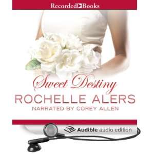   Destiny (Audible Audio Edition) Rochelle Alers, Corey Allen Books