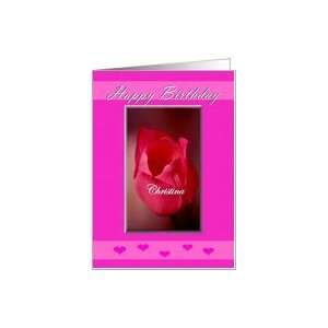  Happy Birthday   Christina / Hot Pink Tulip Card Health 