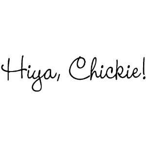  Wild Mounted Rubber Stamps Hiya Chickie 
