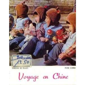  Voyage en Chine Schmid Peter Books