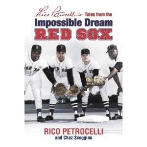   Boston Red Sox   Rico Petrocelli and Chaz Scoggins