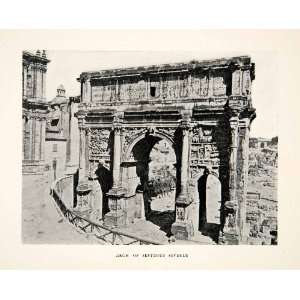  1906 Print Ancient Roman Arch Septimus Severus Ruins Rome 