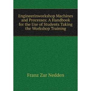  Engineerinworkshop Machines and Processes A Handbook for 