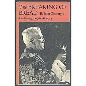  The breaking of Bread John Gillick Books