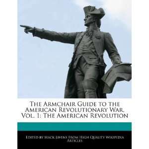   American Revolutionary War, Vol. 1 (9781241684419) Mack Javens Books