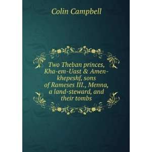   III., Menna, a land steward, and their tombs Colin Campbell Books