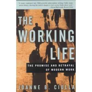 The Working Life Joanne B. Ciulla  Books