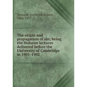   of Cambridge in 1901 1902 Frederick Robert, 1866 1957 Tennant Books