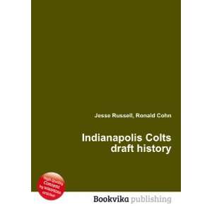  Indianapolis Colts draft history Ronald Cohn Jesse 