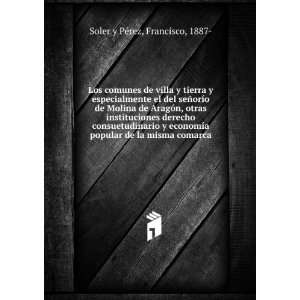   popular de la misma comarca Francisco, 1887  Soler y PÃ©rez Books