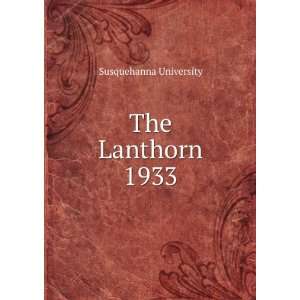 The Lanthorn 1933 Susquehanna University Books