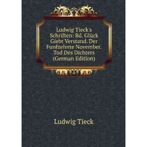   November. Tod Des Dichters (German Edition): Ludwig Tieck: Books
