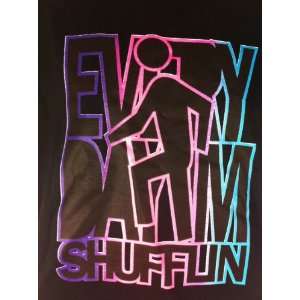  New Everyday Im Shufflin T shirt Adult Tee Lmafo Party 