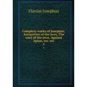  Complete works of Josephus; Antiquities of the Jews, The 