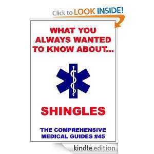 What You Always Wanted To Know About Shingles (Medical Basic Guides 