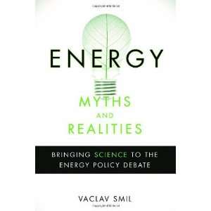   Science to the Energy Policy Debate [Hardcover] Vaclav Smil Books