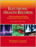 Electronic Health Records Understanding and Using Computerized 