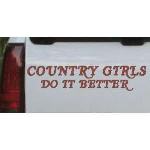Country Girls do It Better Car Window Wall Laptop Decal Sticker 