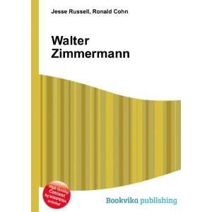  Walter Zimmermann Ronald Cohn Jesse Russell Books
