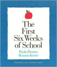 The First Six Weeks of School (Strategies for Teachers Series 