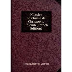  Histoire posthume de Christophe Colomb (French Edition 