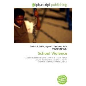  School Violence (9786133771796) Books
