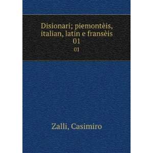  piemontÃ¨is, italian, latin e fransÃ¨is. 01 Casimiro Zalli Books