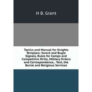   Text, the Burial and Religious Services H B. Grant  Books