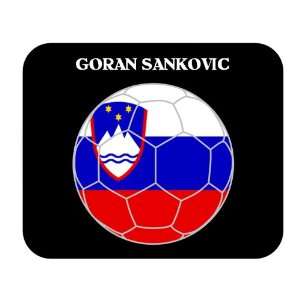  Goran Sankovic (Slovenia) Soccer Mouse Pad Everything 