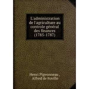  des finances (1785 1787): Alfred de Foville Henri Pigeonneau : Books