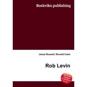  Rob Levin Ronald Cohn Jesse Russell Books