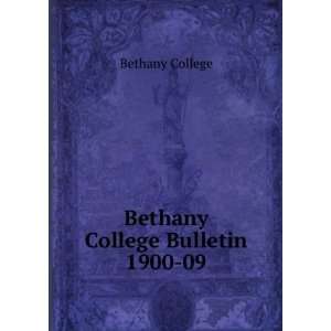  Bethany College Bulletin 1900 09: Bethany College: Books