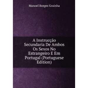   Em Portugal (Portuguese Edition) Manoel Borges Grainha Books