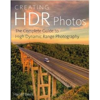  HDR Photos The Complete Guide to High Dynamic Range Photography 