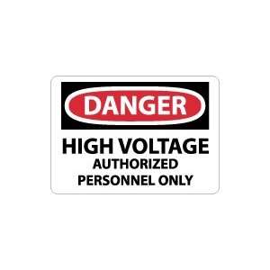   High Voltage Authorized Personnel Only Safety Sign