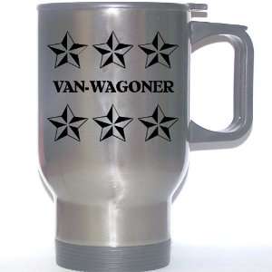 Personal Name Gift   VAN WAGONER Stainless Steel Mug 
