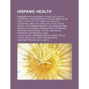  Hispanic health problems with coverage, access 
