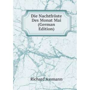  Die NachtfrÃ¶ste Des Monat Mai (German Edition) Richard 