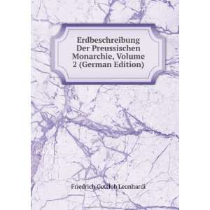  Erdbeschreibung Der Preussischen Monarchie, Volume 2 