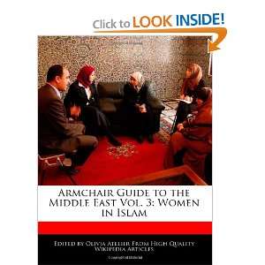  Armchair Guide to the Middle East Vol. 3 Women in Islam 