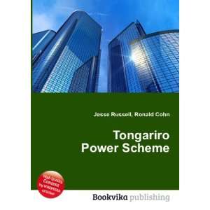  Tongariro Power Scheme Ronald Cohn Jesse Russell Books