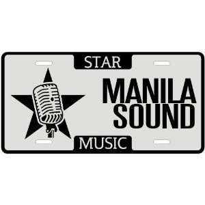  New  I Am A Manila Sound Star   License Plate Music 