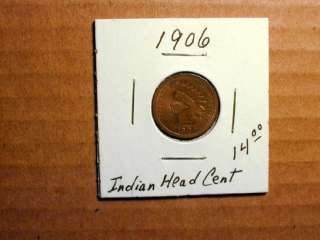 Indian Head Cent 1906.GradeAbout Uncirculated.*Problemobverse gash.