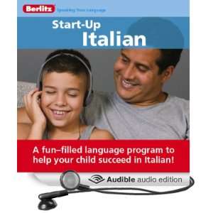  Start Up Italian (Audible Audio Edition) Berlitz Books