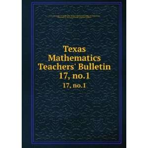   mathematics teachers bulletin,Texas, University of. Texas mathematics