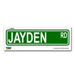  Jayden Street Road Sign   8.25 X 2.0 Size   Name Window 