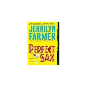  Perfect Sax (9780380817207) Jerrilyn Farmer Books